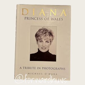 Diana Princess of Wales: A Tribute In Photographs Hard Cover
